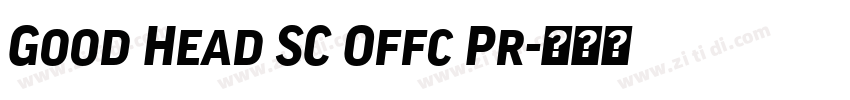 Good Head SC Offc Pr字体转换